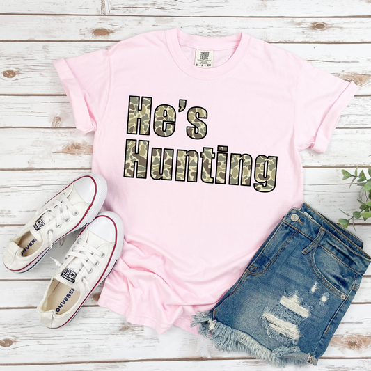 He's Hunting Camo on Pink Tee