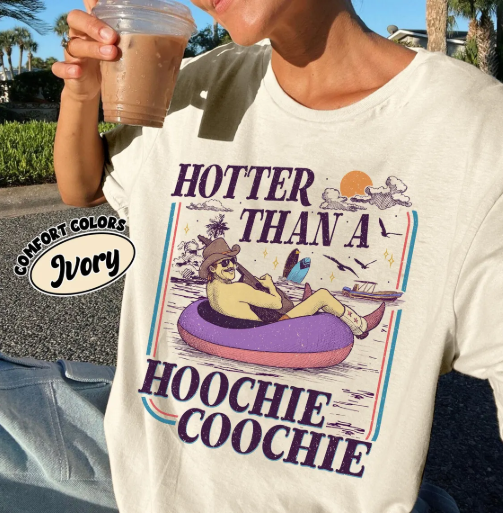 Hotter Than A Hoochie Coochie Beige cc Tshirt