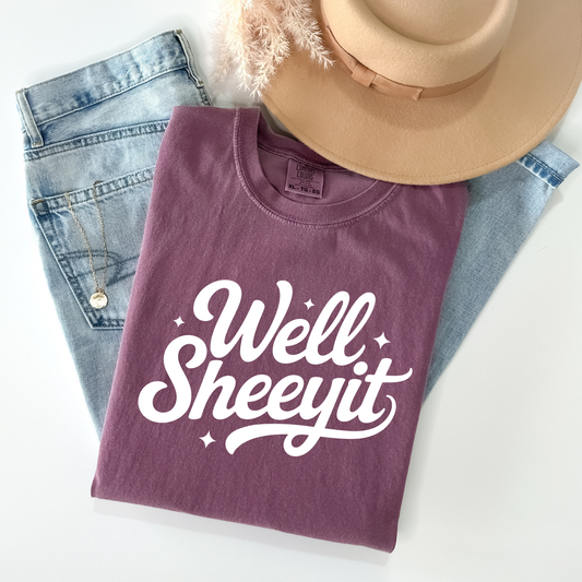 Well Sheeyit on Berry Comfort Colors Tee